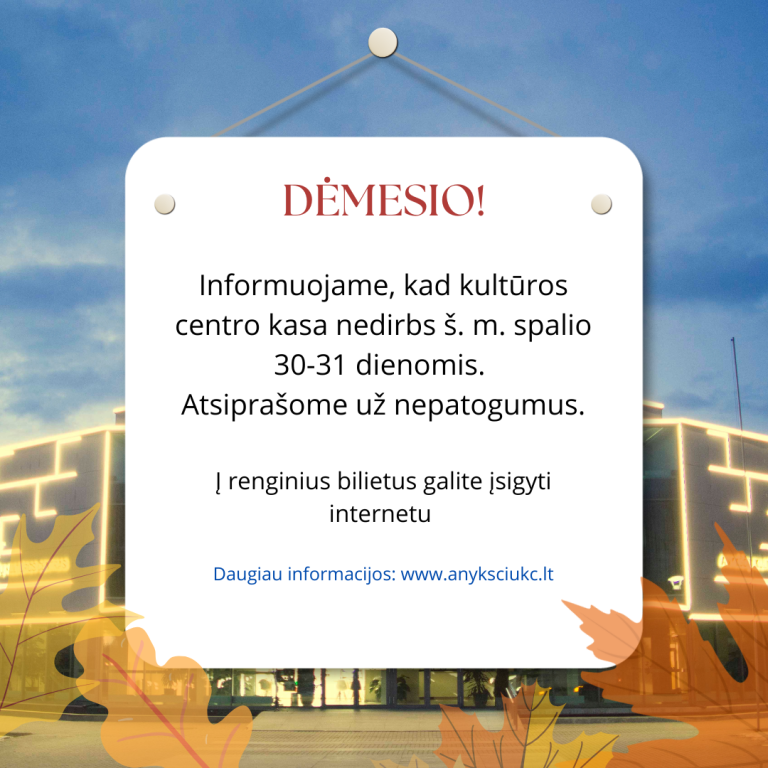 Informacija dėl kasos darbo laiko