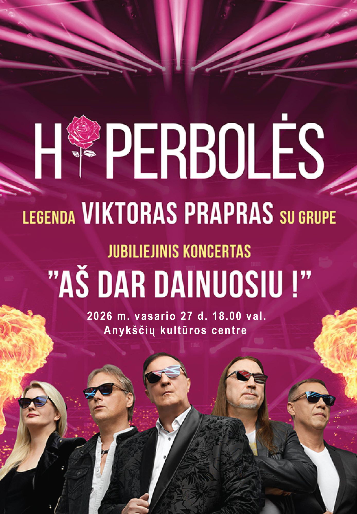 Hiperbolės legenda Viktoras Prapras su grupe. Jubiliejinis koncertas „Aš dar dainuosiu“