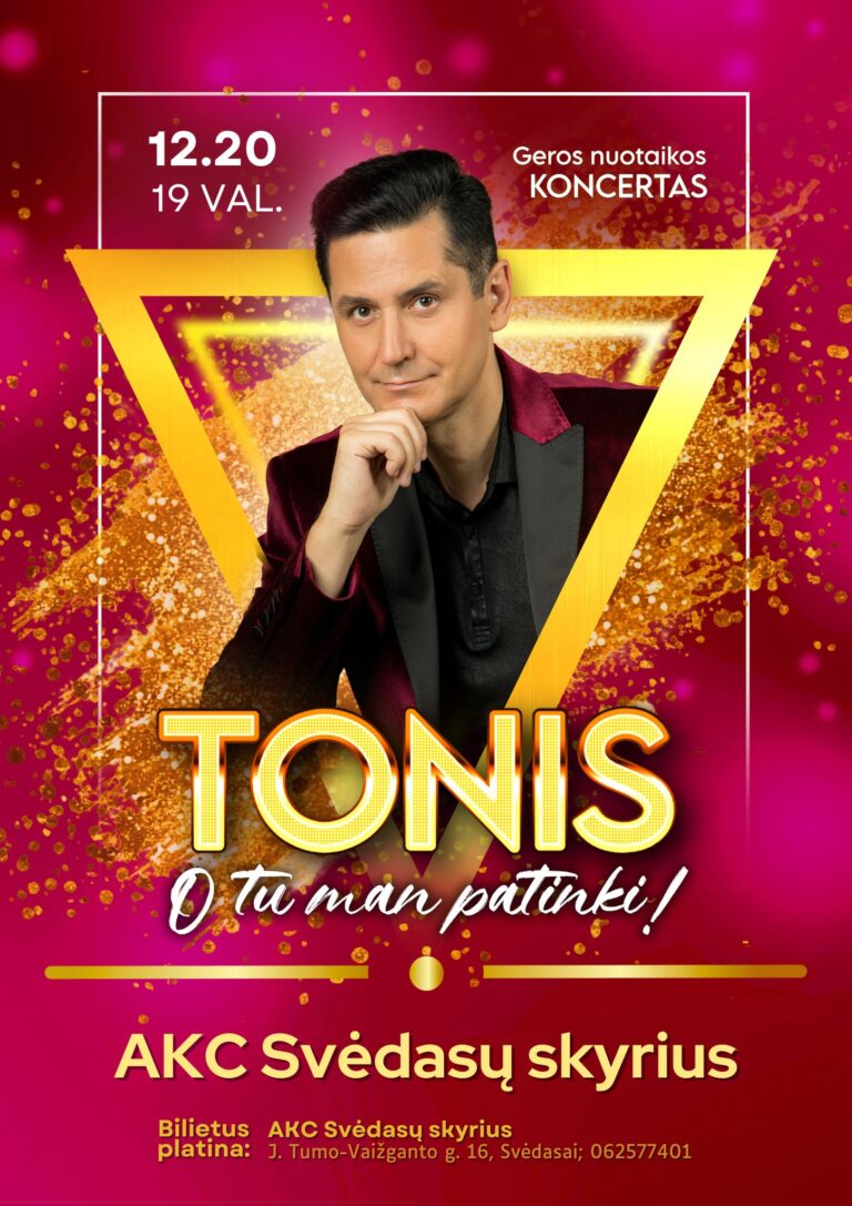 Koncertas „Tonis. O tu man patinki!“