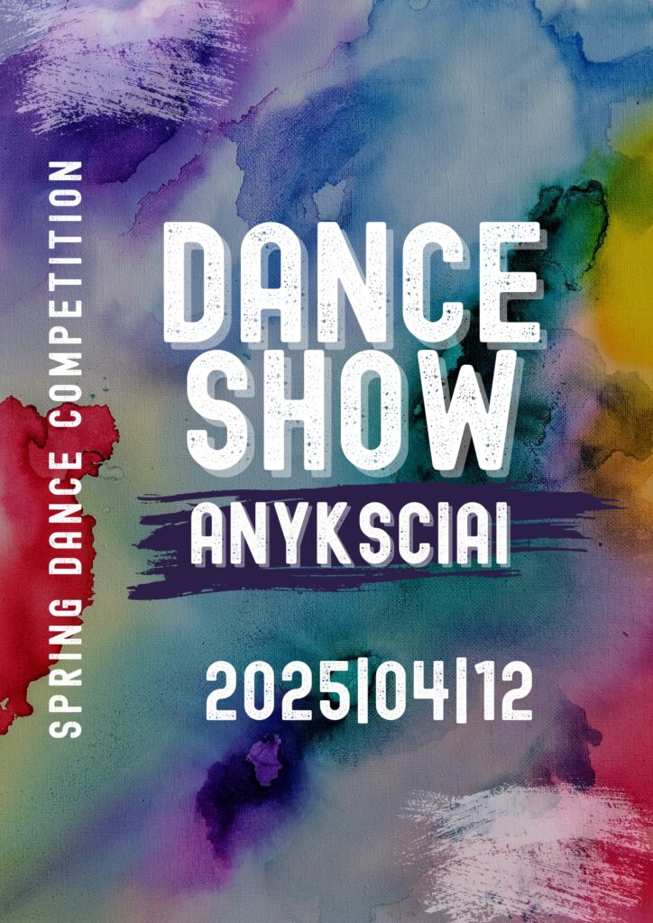 Šokių konkursas- festivalis DANCE SHOW ANYKŠČIAI