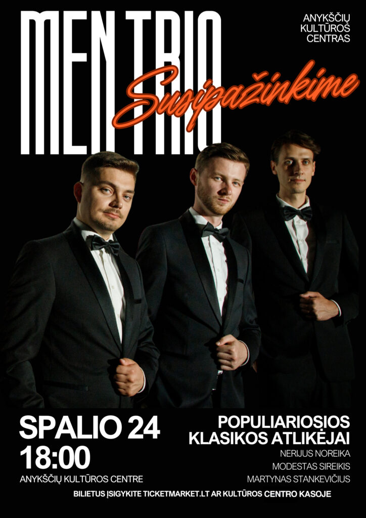 Populiariosios klasikos atlikėjų ,,MEN trio” koncertas