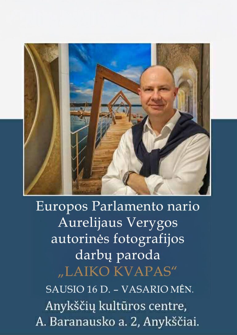 Europos Parlamento nario Aurelijaus Verygos autorinės fotografijos darbų paroda „Laiko kvapas“