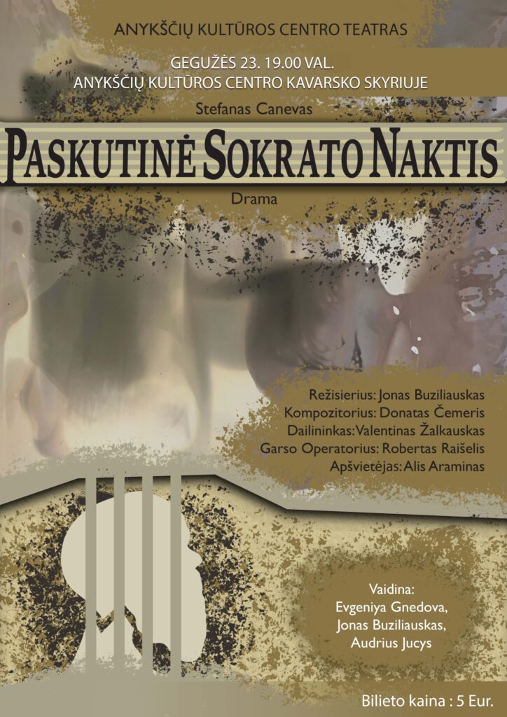 Anykščių kultūros centro spektaklis ,,Paskutinė Sokrato naktis”