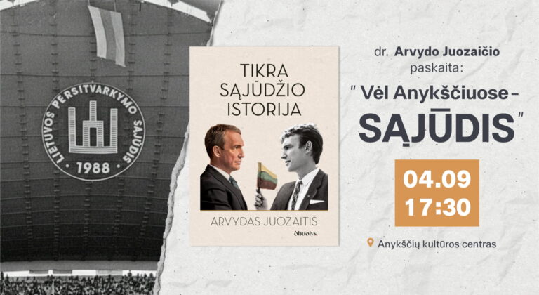 Arvydo Juozaičio paskaita „Vėl Anykščiuose – SĄJŪDIS“