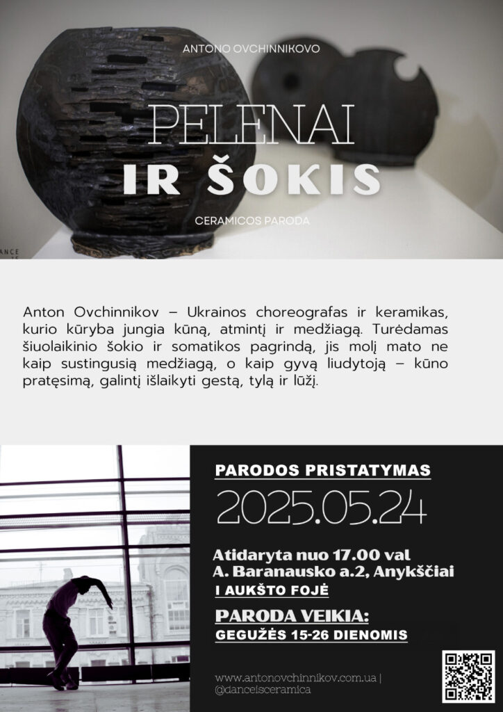Antono Ovchinnikovo keramikos darbų paroda ,,Pelenai ir šokis”