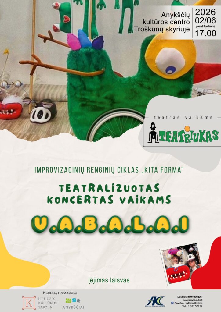 Teatralizuotas koncertas vaikams ,,V.A.B.A.L.A.I.“